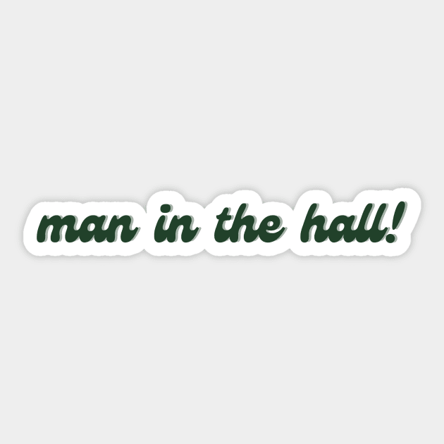 Man in the hall! Franciscan university retro lettering Sticker by opptop